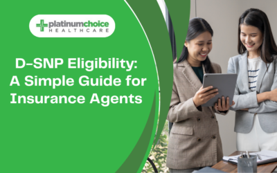 D-SNP Eligibility: A Simple Guide for Insurance Agents